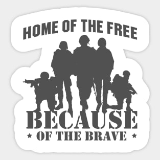 'Home Of The Free Because Of The Brave' Military Shirt Sticker